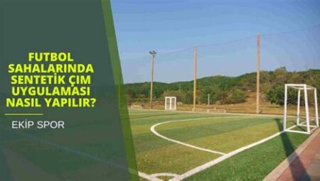 Futbol Sahalarında Hava Koşullarının Etkisi ve Önlemler